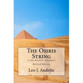 The Osiris String: A Sam Buckner Adventure