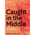 Caught in the Middle: A Letter to My Divorced Parents