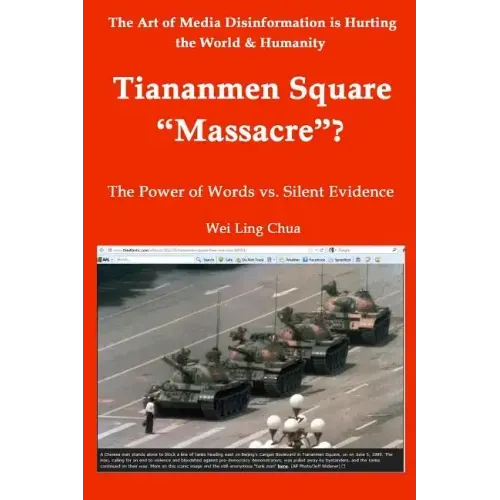 Tiananmen Square "Massacre"? The Power of Words vs. Silent Evidence