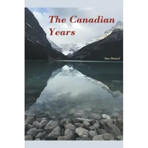 The Canadian Years