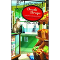 Death Drops: A Natural Remedies Mystery (Original)