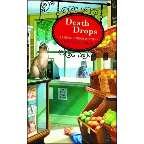 Death Drops: A Natural Remedies Mystery (Original)