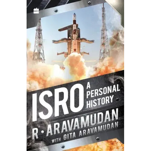 Isro: A Personal History