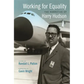 Working for Equality: The Narrative of Harry Hudson