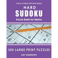 Hard Sudoku Puzzle Book for Adults: 200 Large Print Puzzles