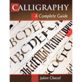 Calligraphy: A Complete Guide