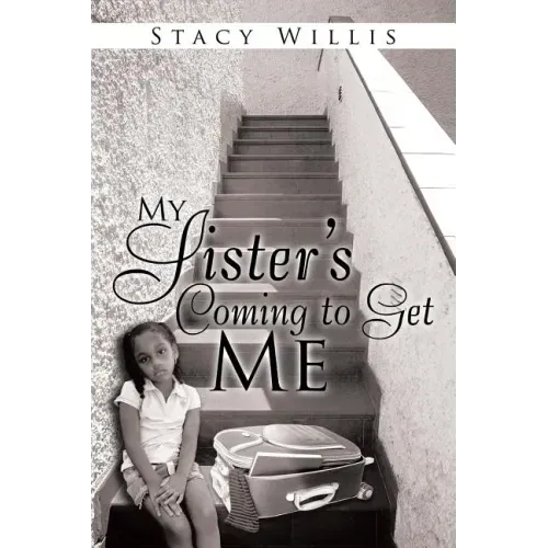 My Sister's Coming to Get Me