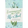 Encouragement for When Life Is Hard: Comforting Devotions for a Woman's Heart