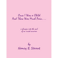 Once I Was a Child And There Was Much Pain ... a glimpse into the soul of an incest survivor