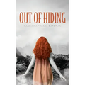 Out of Hiding