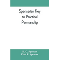 Spencerian key to practical penmanship