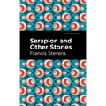 Serapion and Other Stories