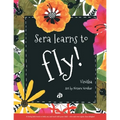 Sera Learns to Fly