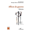 Affects de guerres: Palestine