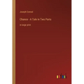 Chance - A Tale in Two Parts: in large print