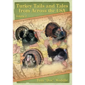 Turkey Tails and Tales from Across the USA: Volume 2