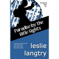 Paradise By The Rifle Sights: Greatest Hits Mysteries book #5