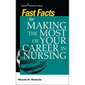 Essentials for making the Most of Your Career in Nursing