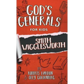 God's Generals For Kids-Volume 2: Smith Wigglesworth