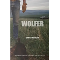 Wolfer: A Memoir