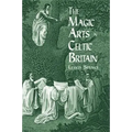 The Magic Arts in Celtic Britain