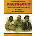 Raciology: the Science of the Hereditary Traits of Peoples