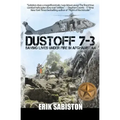 Dustoff 7-3: Saving Lives under Fire in Afghanistan