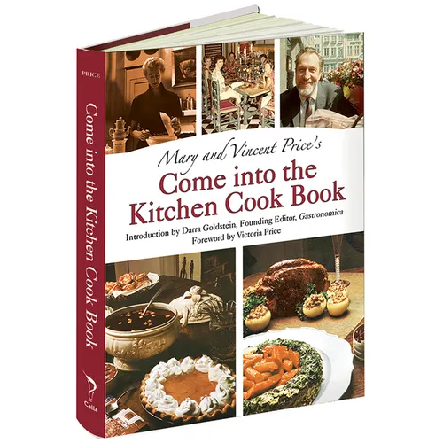 Mary and Vincent Price's Come Into the Kitchen Cook Book