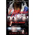 I Murder for the Dough
