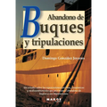 Abandono de buques y tripulaciones