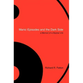 Manic Episodes and the Dark Side: A Memoir of a Bipolar Life