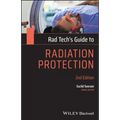 Rad Tech's Guide to Radiation Protection