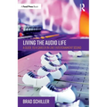 Living the Audio Life: A Guide to a Career in Live Entertainment Sound