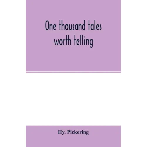 One thousand tales worth telling