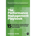 The Performance Management Playbook: 15 Must-Have Conversations to Motivate and Manage Your People