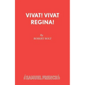 Vivat! Vivat Regina!
