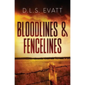 Bloodlines & Fencelines
