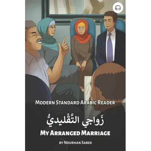 My Arranged Marriage: Modern Standard Arabic Reader
