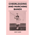 Cheerleading and Marching Bands