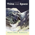 Beyond Time and Space