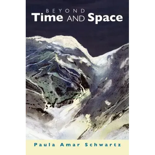 Beyond Time and Space
