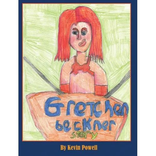 The Gretchen Beckner Story