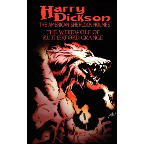 Harry Dickson and the Werewolf of Rutherford Grange