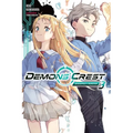 Demons' Crest, Vol. 3 (Light Novel): Demonspawn Awakening
