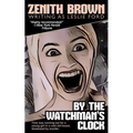 By the Watchman's Clock