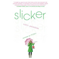 Slicker