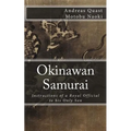 Okinawan Samurai: The Instructions of a Royal Official to his Only Son
