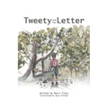Tweety and the Letter