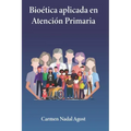 Bioética aplicada en Atención Primaria