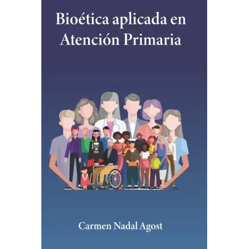 Bioética aplicada en Atención Primaria